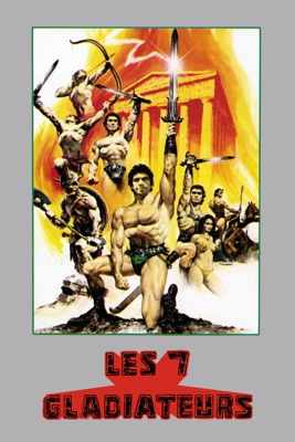  Les 7 Gladiateurs en streaming ou téléchargement 