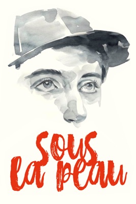  Sous La Peau (2019) en streaming ou téléchargement 