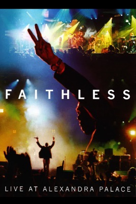  Faithless: Live At Alexandra Palace en streaming ou téléchargement 