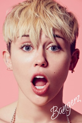  Miley Cyrus: Bangerz en streaming ou téléchargement 