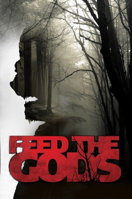  Feed The Gods en streaming ou téléchargement 