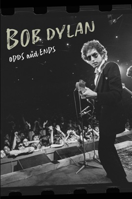  Bob Dylan: Odds And Ends en streaming ou téléchargement 