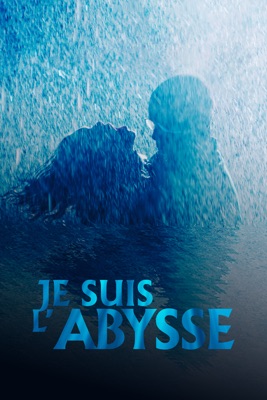  Je Suis L'abysse en streaming ou téléchargement 