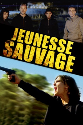  Jeunesse Sauvage en streaming ou téléchargement 