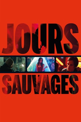 Jours Sauvages en streaming ou téléchargement
