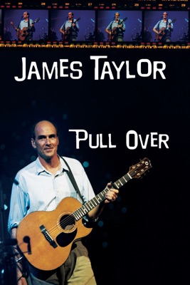  James Taylor: Pull Over en streaming ou téléchargement 