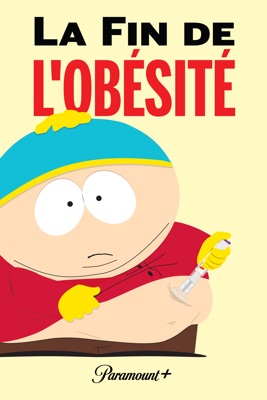  South Park: La Fin De L'obésité en streaming ou téléchargement 