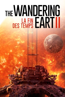  The Wandering Earth II (la Fin Des Temps) en streaming ou téléchargement 