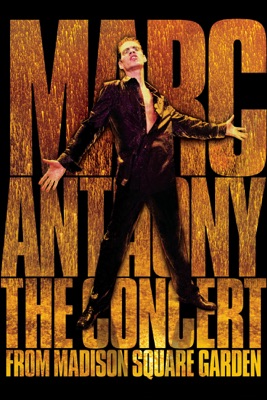  Marc Anthony: The Concert From Madison Square Garden en streaming ou téléchargement 