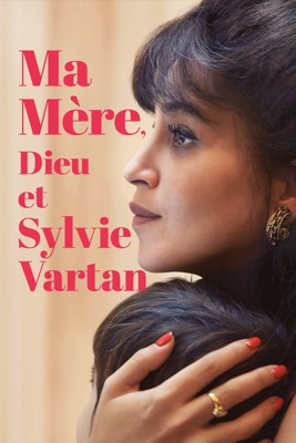 Ma Mère, Dieu Et Sylvie Vartan en streaming ou téléchargement