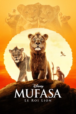 Mufasa: Le Roi Lion en streaming ou téléchargement