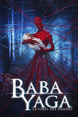 Baba Yaga : La Forêt Des Damnés en streaming ou téléchargement
