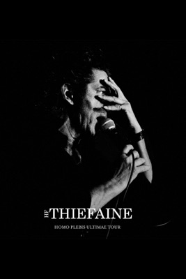 Hubert-Félix Thiéfaine: Homo Plebis Ultimae Tour en streaming ou téléchargement