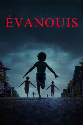 Évanouis en streaming ou téléchargement