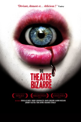 Télécharger The Theatre Bizarre ou voir en streaming