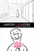  Lavatory - Love Story en streaming ou téléchargement 