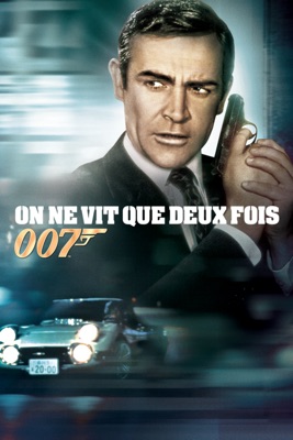 On Ne Vit Que Deux Fois (You Only Live Twice) en streaming ou téléchargement