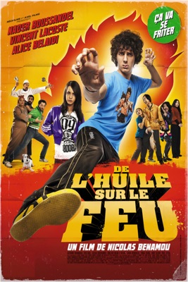 De L'huile Sur Le Feu en streaming ou téléchargement