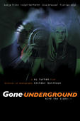  Gone Underground en streaming ou téléchargement 