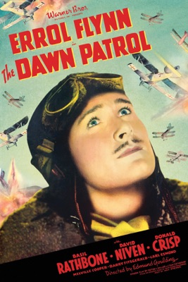  La Patrouille De L'aube (The Dawn Patrol) en streaming ou téléchargement 