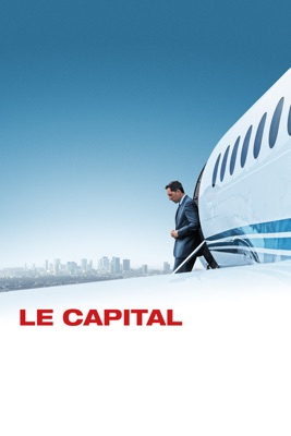 Télécharger Le Capital ou voir en streaming