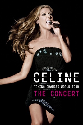  Céline Dion: Taking Chances World Tour - The Concert en streaming ou téléchargement 