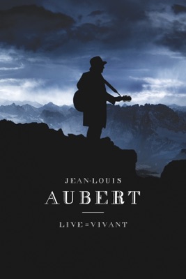  Jean-Louis Aubert: Live = Vivant (Roc'éclair Tour) en streaming ou téléchargement 