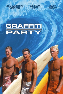 Graffiti Party (Big Wednesday) en streaming ou téléchargement 