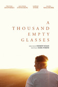  A Thousand Empty Glasses en streaming ou téléchargement 