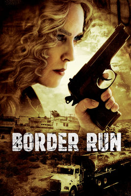  Border Run en streaming ou téléchargement 