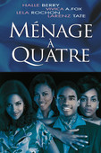  Ménage à quatre en streaming ou téléchargement 