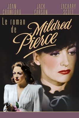  Le Roman De Mildred Pierce (1945) en streaming ou téléchargement 