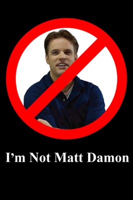  I'm Not Matt Damon en streaming ou téléchargement 