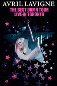  The Best Damn Tour – Live in Toronto en streaming ou téléchargement 