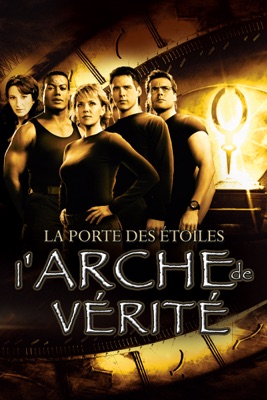  Porte Des Étoiles : L'arche De Vérité en streaming ou téléchargement 