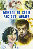  Moscou Ne Croit Pas Aux Larmes en streaming ou téléchargement 