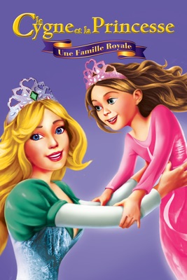  Le Cygne Et La Princesse : Une Famille Royale en streaming ou téléchargement 