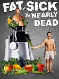 DVD Gros, Malade et à deux doigts de Claquer (Fat, Sick & Nearly Dead)