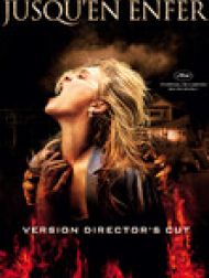 DVD Jusqu'en enfer (Director's Cut)