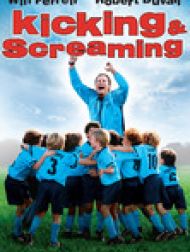 DVD Kicking & Screaming (2005)