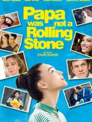 DVD Papa Was Not A Rolling Stone