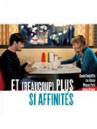 DVD Et (beaucoup) Plus Si Affinités
