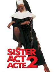 DVD Sister Act, Acte 2