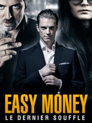DVD Easy Money : Le Dernier Souffle