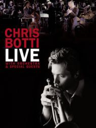 DVD Chris Botti: Live With Orchestra & Special Guests