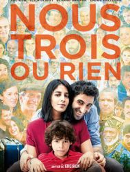 DVD Nous Trois Ou Rien