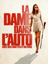 DVD La Dame Dans L'auto Avec Des Lunettes Et Un Fusil