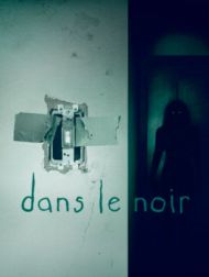 DVD Dans Le Noir (Lights Out) (2016)