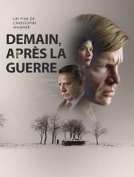 DVD Demain, Après La Guerre