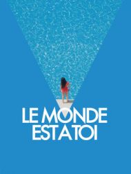 DVD Le Monde Est à Toi